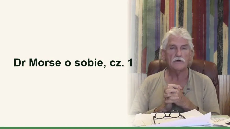 Okładka wykładu: Dr Morse o sobie, cz. 1