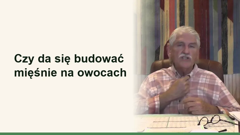 Okładka wykładu: Czy da się budować mięśnie na owocach