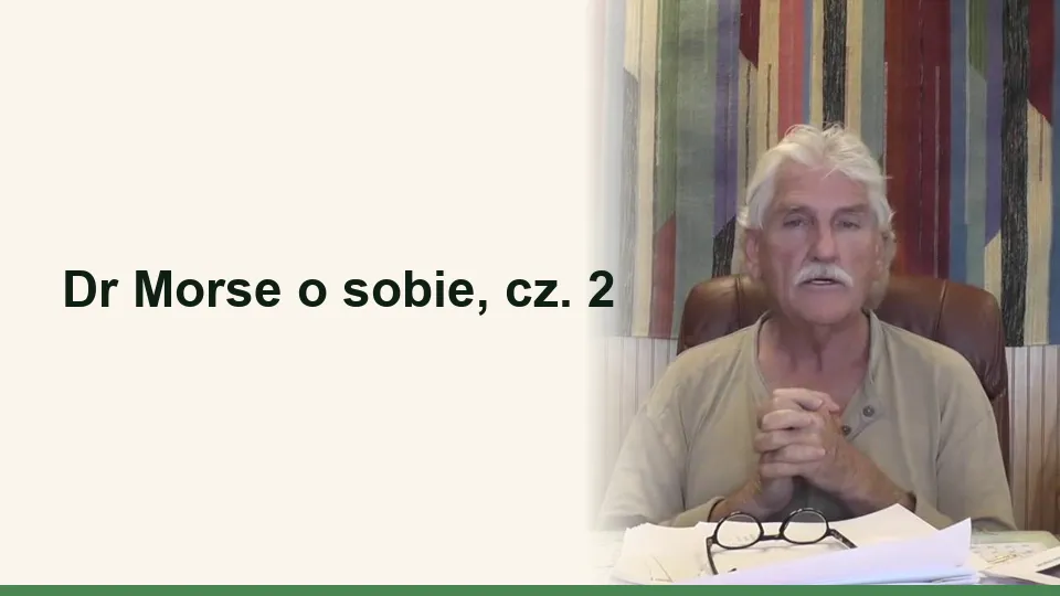 Okładka wykładu: Dr Morse o sobie, cz. 2